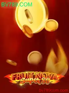Explorando o Fascinante Mundo de FruitNovaSuper80 em BV789.COM